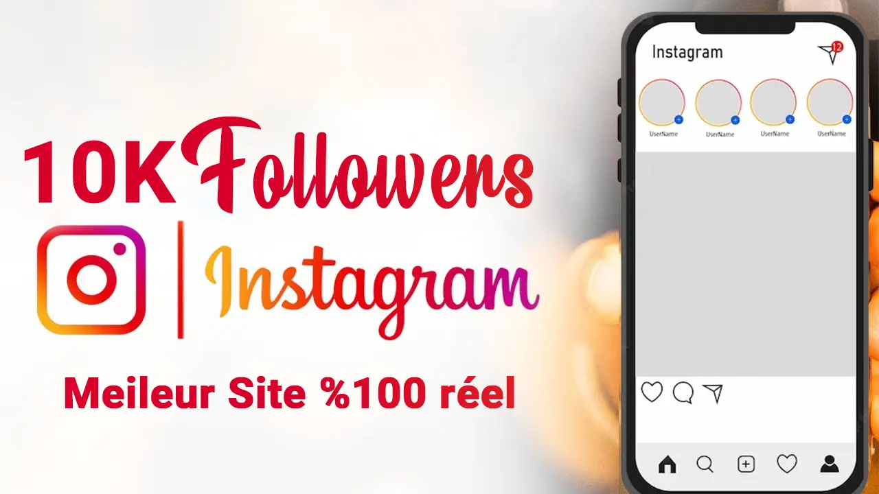 10K abonnes instagram gratuit